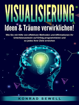 cover image of VISUALISIERUNG--Ideen & Träume verwirklichen!